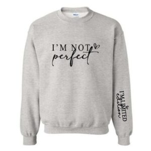 Crewneck Im not perfect Gris cendre L